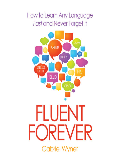 Title details for Fluent Forever by Gabriel Wyner - Wait list